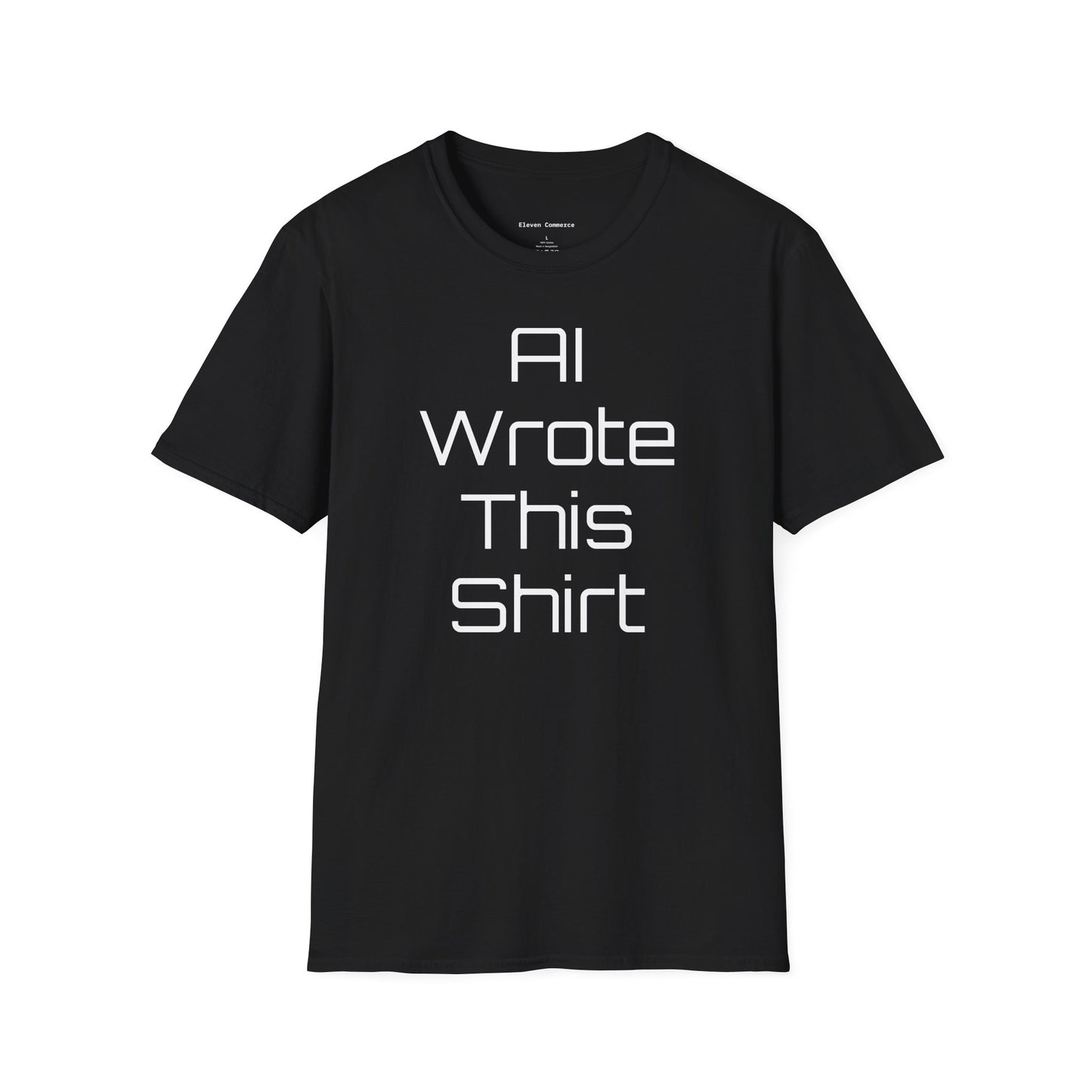 AI Wrote This Shirt Unisex Softstyle T-Shirt  (Big Text)