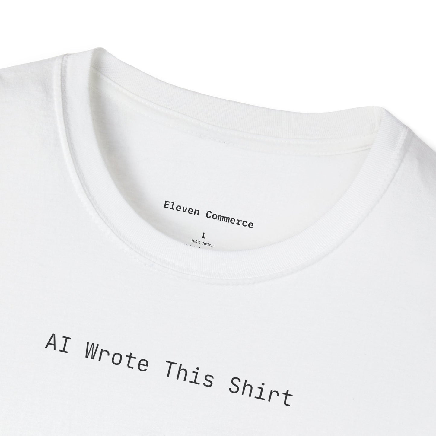 AI Wrote This Shirt Unisex Softstyle T-Shirt