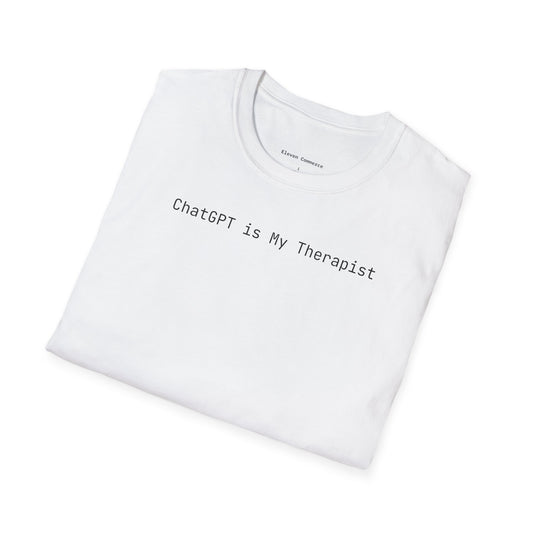 ChatGPT is My Therapist Unisex Softstyle T-Shirt