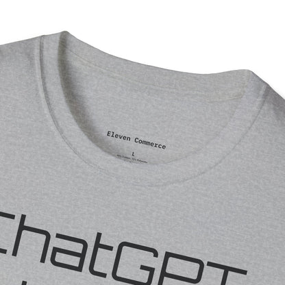 ChatGPT Is My Lawyer Unisex Softstyle T-Shirt (Big Text)