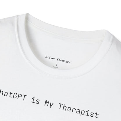 ChatGPT is My Therapist Unisex Softstyle T-Shirt