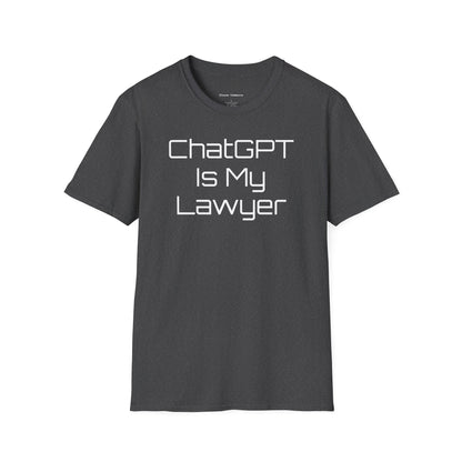 ChatGPT Is My Lawyer Unisex Softstyle T-Shirt (Big Text)