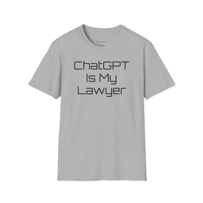 ChatGPT Is My Lawyer Unisex Softstyle T-Shirt (Big Text)